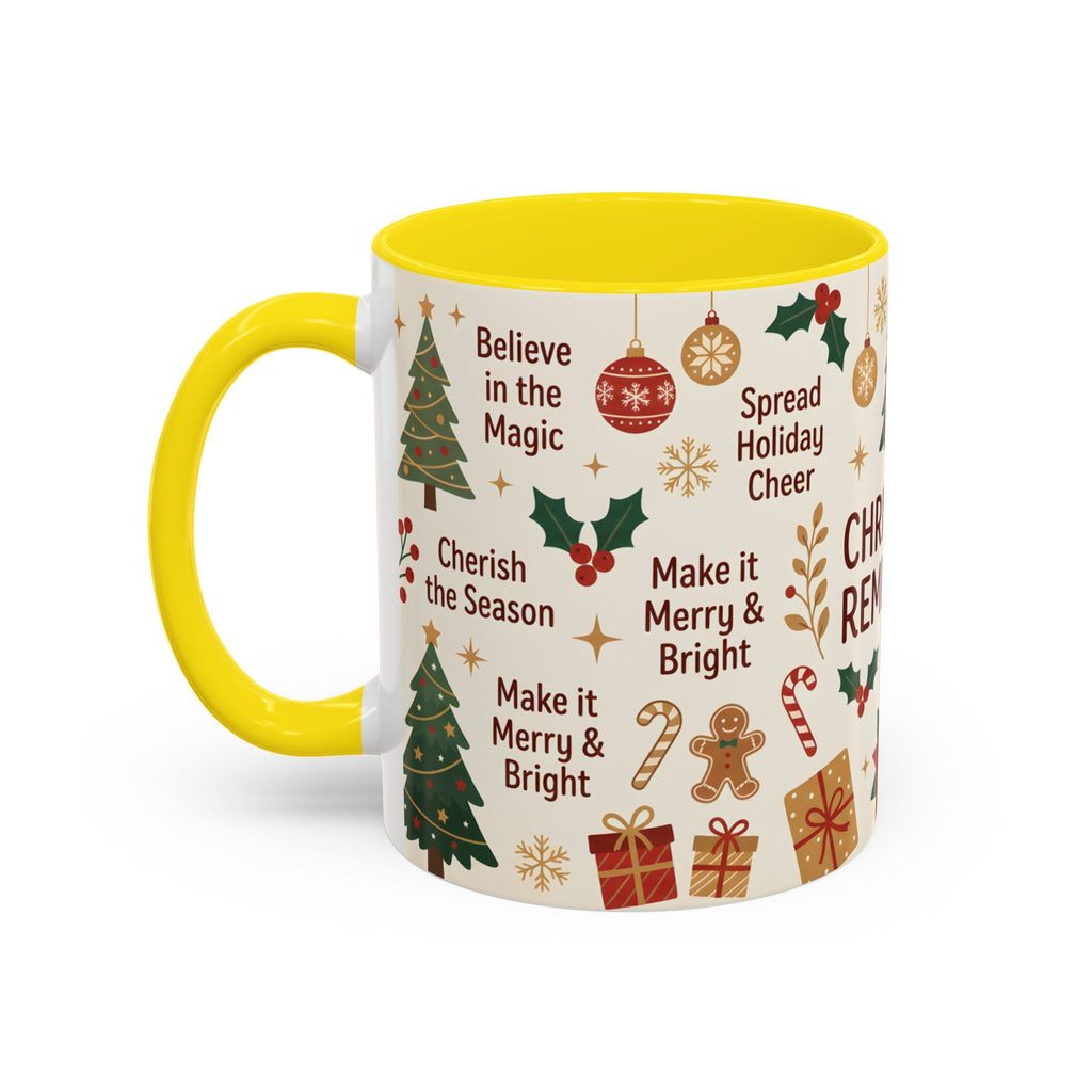 Christmas Reminders Accent Coffee Mug — Holiday Cheer, Peace on Earth Design