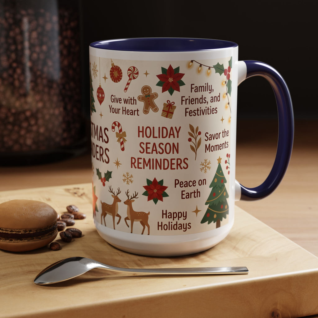Christmas Reminders Accent Coffee Mug — Holiday Cheer, Peace on Earth Design