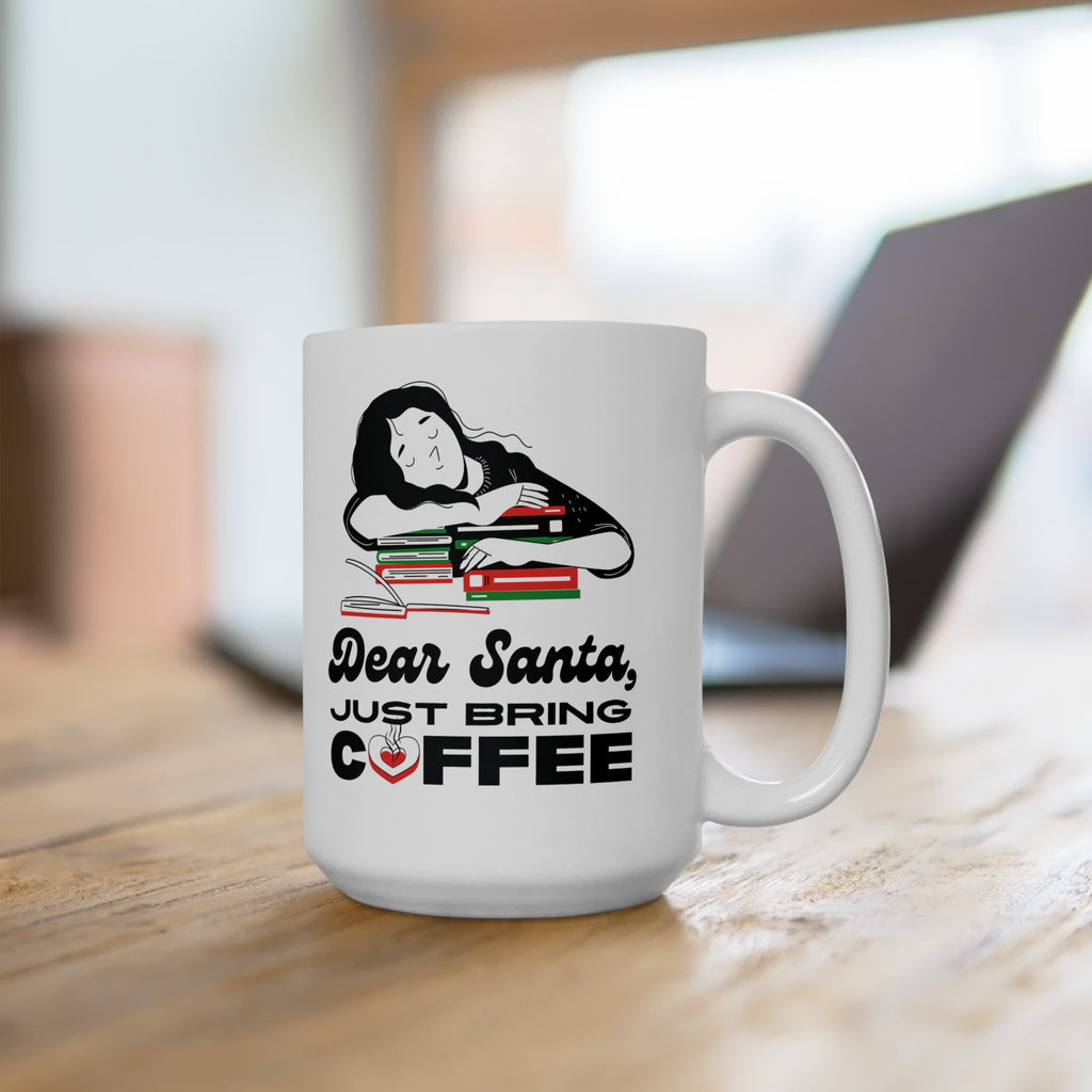 Dear Santa Just Bring Coffee | Aesthetic Holiday Coffee Mug | Cozy Winter Decor