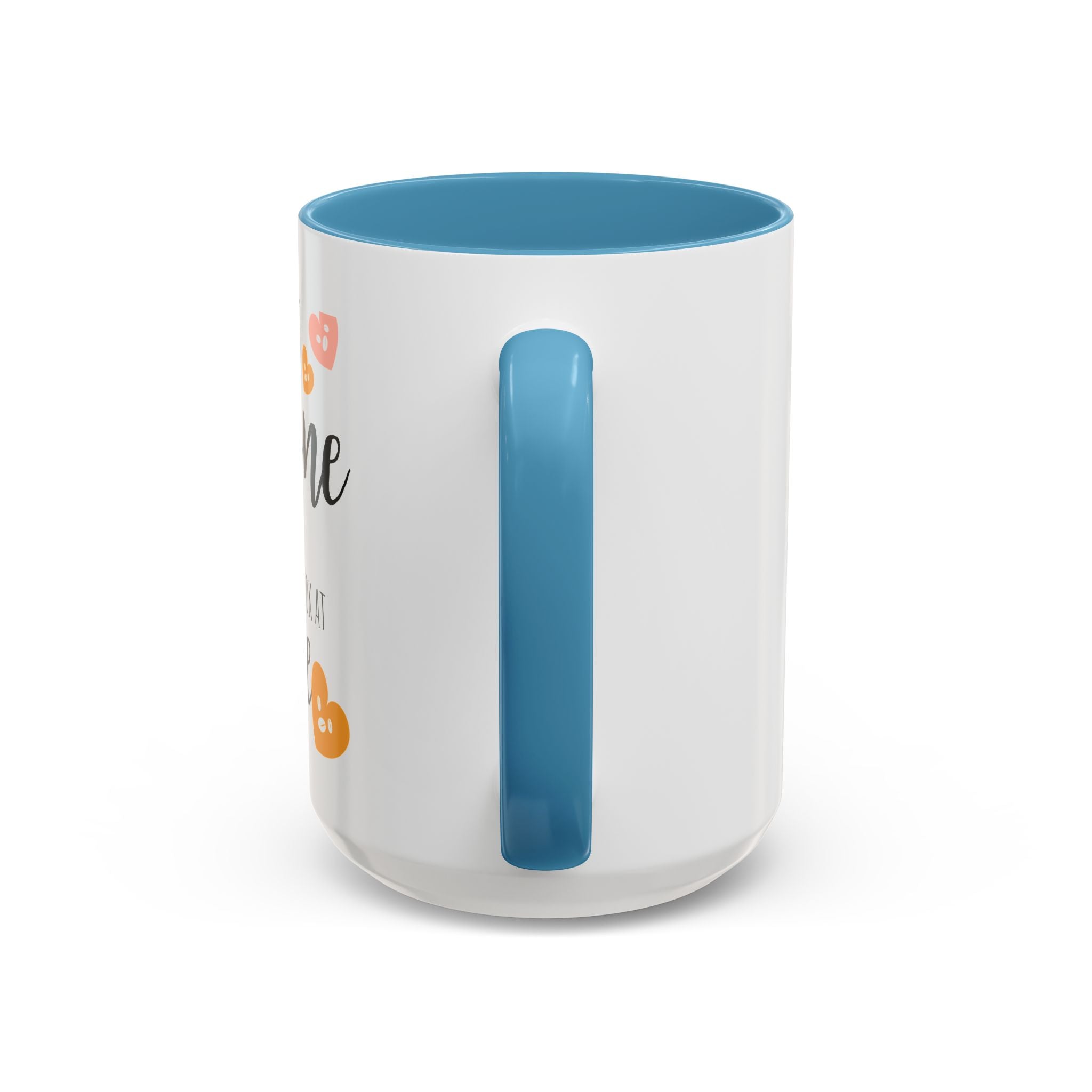 Funny Coffee Lover Gift | "Look at Me the Way I Look at Coffee" Accent Mug