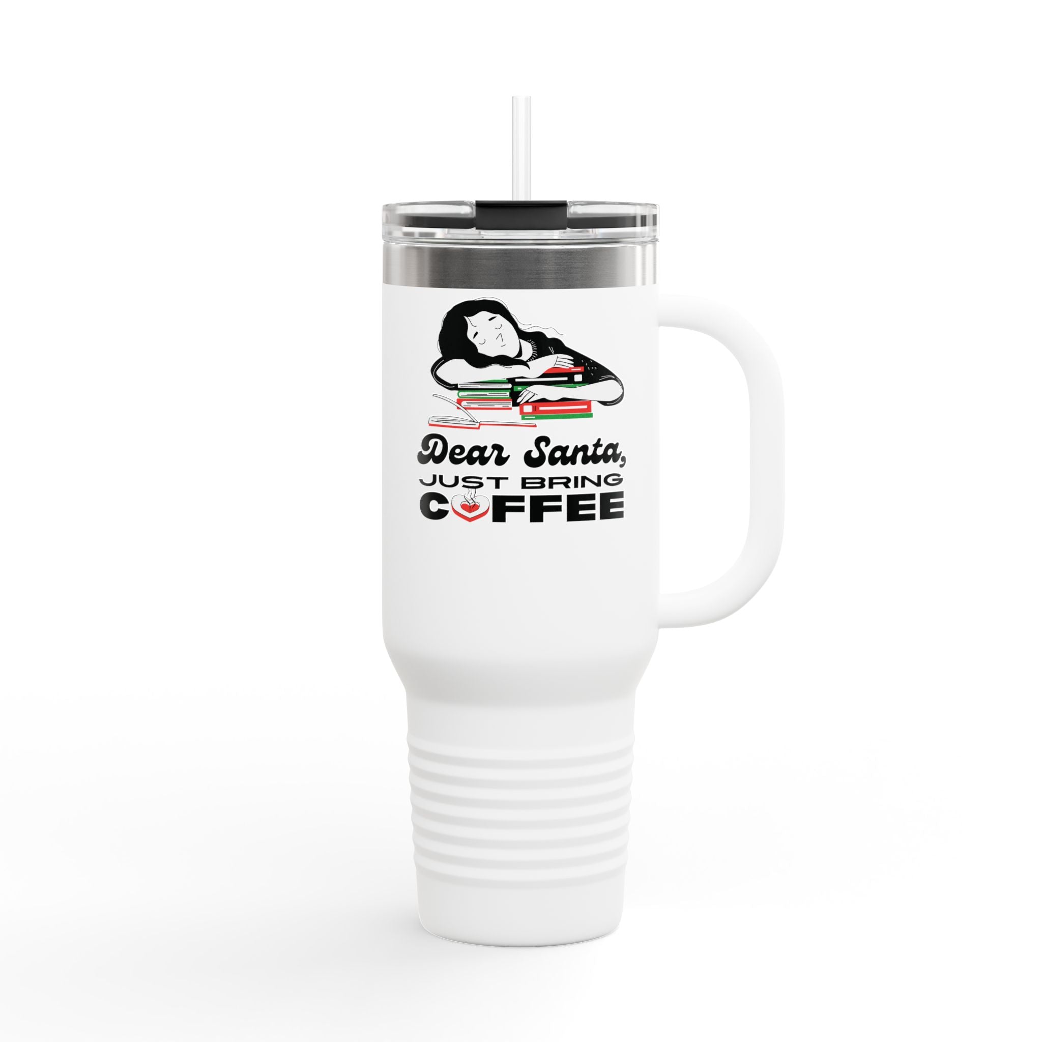 Dear Santa Just Bring Coffee | Aesthetic Holiday Insulated Travel Mug | Cozy Winter Decor  “Dear Santa, Just Bring Coffee” Holiday Tumbler