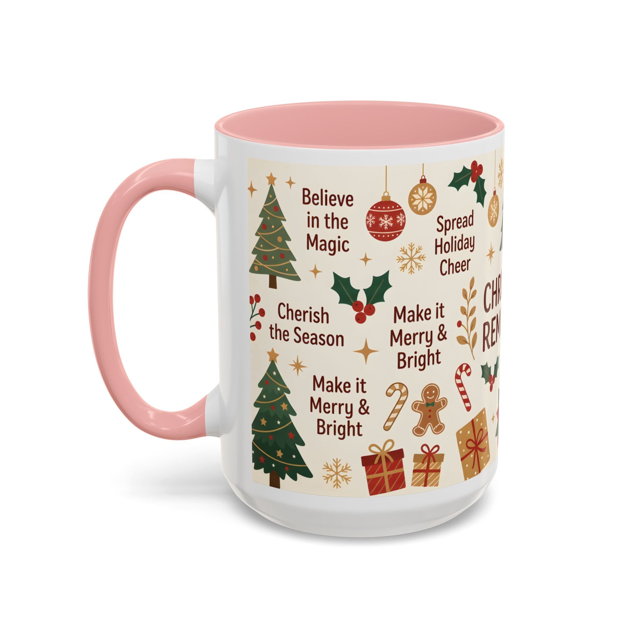 Christmas Reminders Accent Coffee Mug — Holiday Cheer, Peace on Earth Design