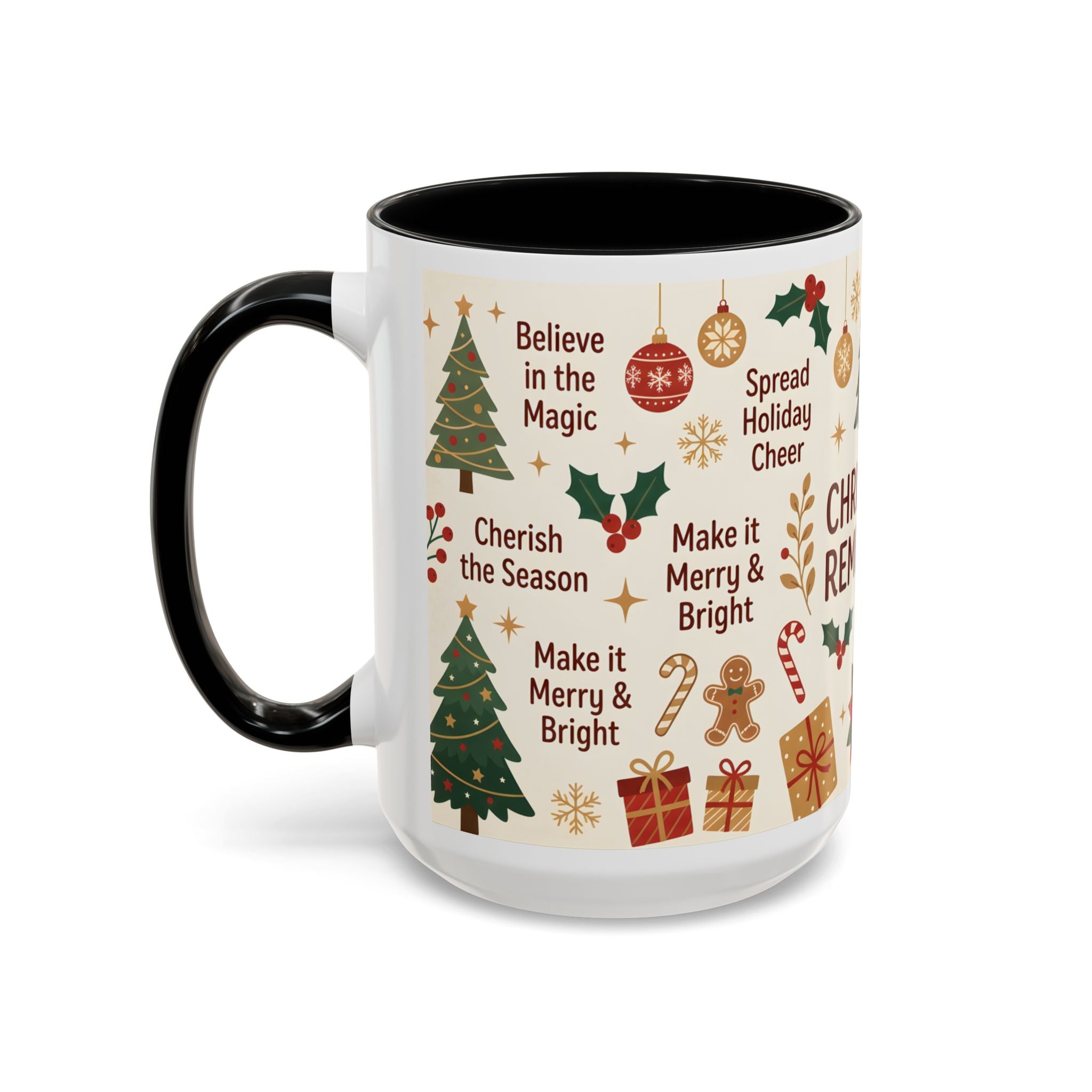 Christmas Reminders Accent Coffee Mug — Holiday Cheer, Peace on Earth Design