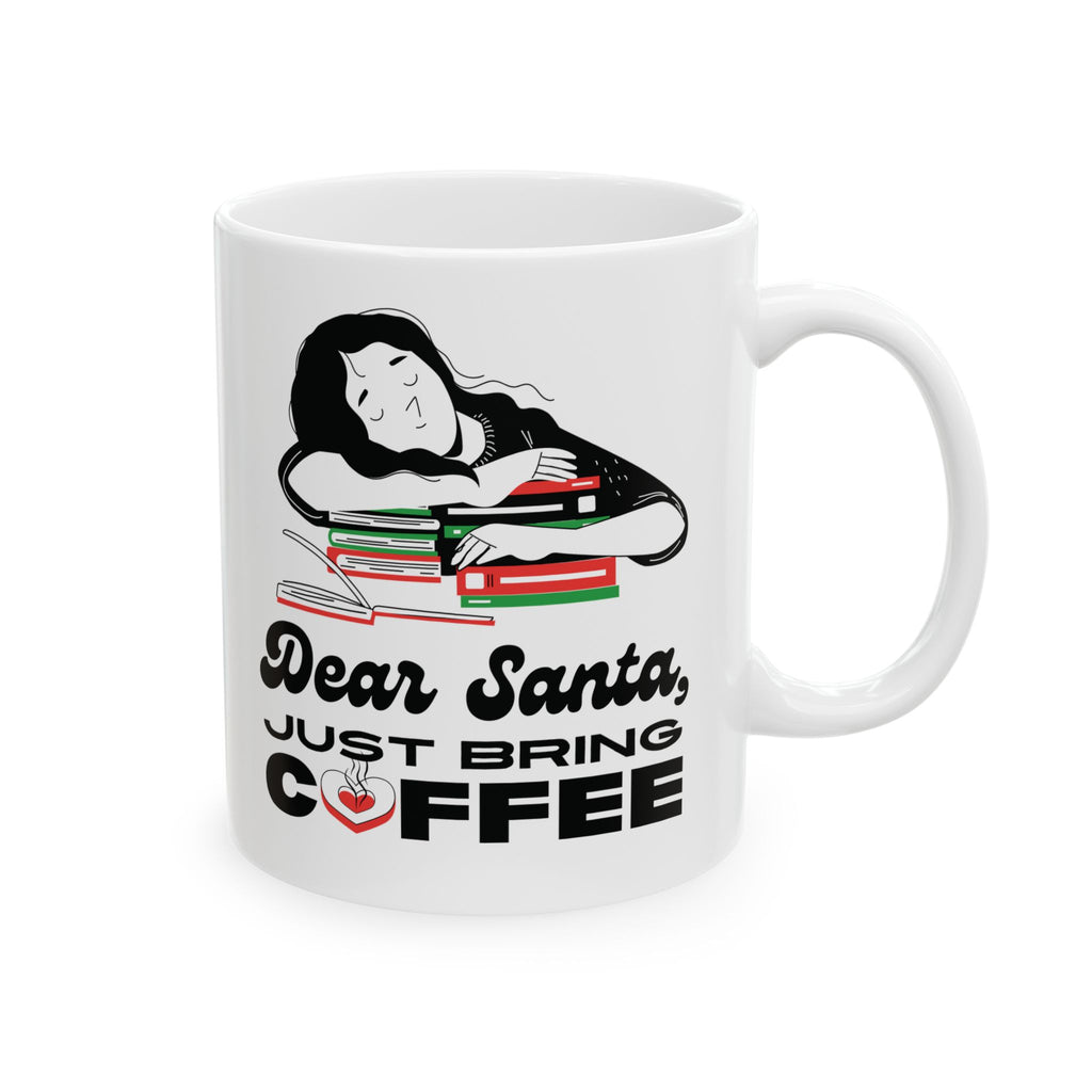 Dear Santa Just Bring Coffee | Aesthetic Holiday Coffee Mug | Cozy Winter Decor