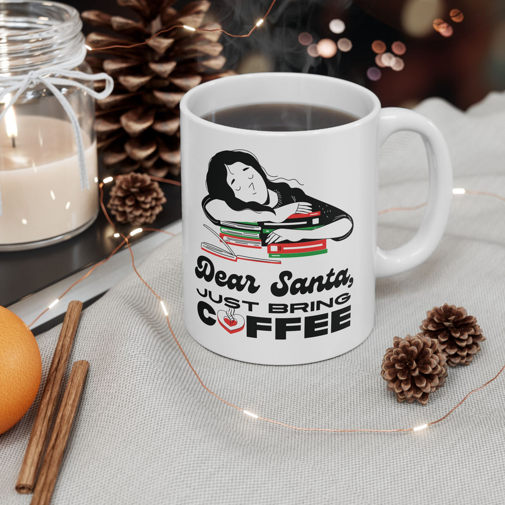 Dear Santa Just Bring Coffee | Aesthetic Holiday Coffee Mug | Cozy Winter Decor