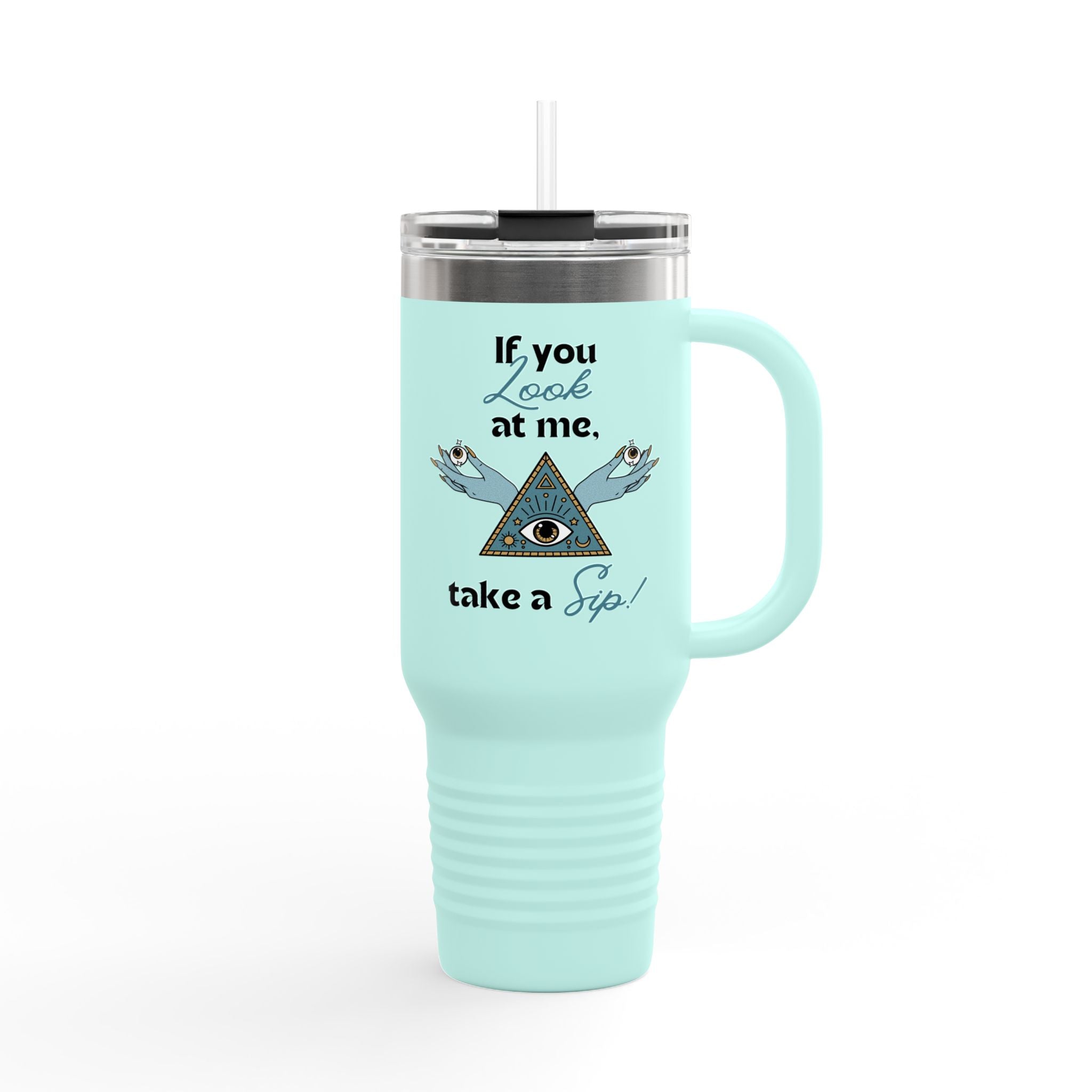 Mystical Eye Design Insulated Travel Mug – “If You Look at Me, Take a Sip” Mystical Eye Design