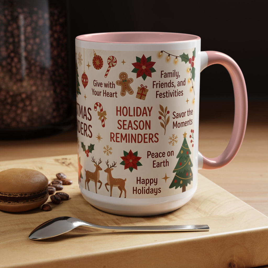Christmas Reminders Accent Coffee Mug — Holiday Cheer, Peace on Earth Design
