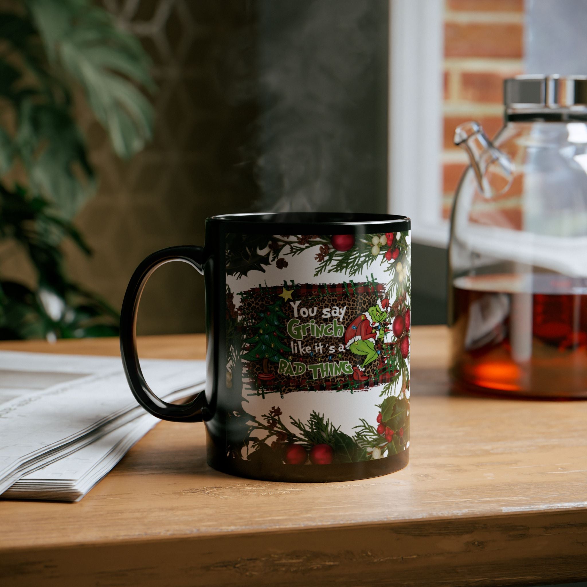Grinch Christmas Ceramic Mug — "You Say Grinch Like It's a Bad Thing" Holiday Coffee Cup (11oz/15oz)
